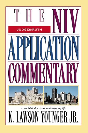 [NIV Application Commentary, Old Testament 01] • Judges, Ruth